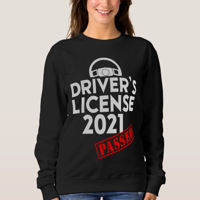 Driving licence 2021 Existing  for beginners Sweatshirt (Vorderseite)