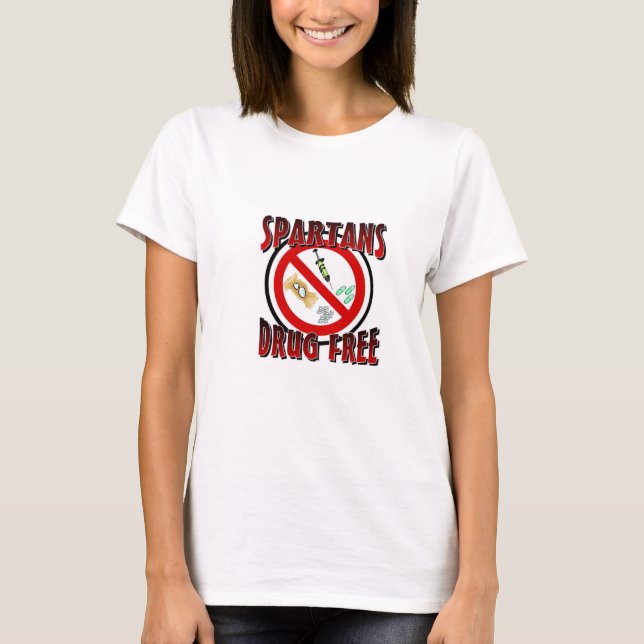 Droge geben spartans frei T-Shirt (Vorderseite)