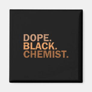 Drogen Schwarzer Chemiker Melanin Schwarzer Monat  Magnet