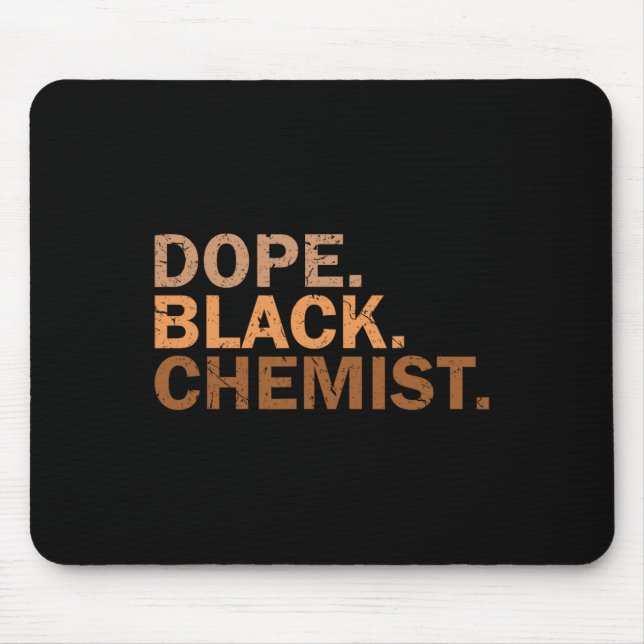 Drogen Schwarzer Chemiker Melanin Schwarzer Monat  Mousepad (Vorne)