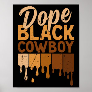 Drogen Schwarzer Cowboy Melanin Afrikanischer Rode Poster