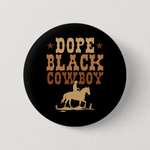 Drogen Schwarzer Cowboy Melanin Schwarzer Afrikani Button