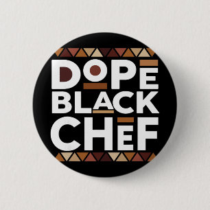 Drogen Schwarzer Koch Schwarze Geschichte Melanin Button