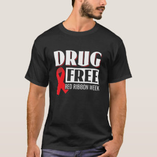 Drogenfrei Wir tragen die rote Schleife - Woche de T-Shirt