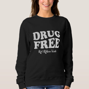 Drogenfreie Woche des roten Bandes - Sag Nein zu D Sweatshirt