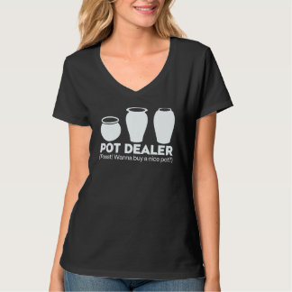 Drogenhändler will einen schönen Topf kaufen T-Shirt