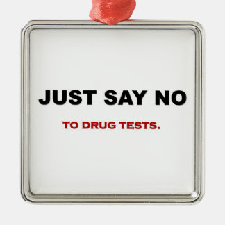 Drogentests, die man nur sagen kann silbernes ornament