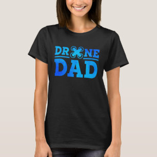 Drohne Vater Graphic Drone Flying Drone Pilot Quad T-Shirt
