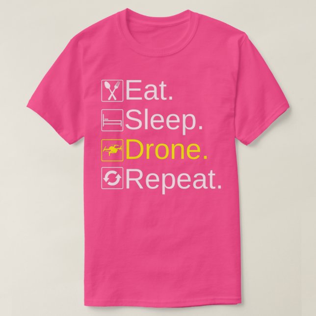 DrohneBae Eat Sleep Drone Wiederholung, Perfect Dr T-Shirt (Design vorne)