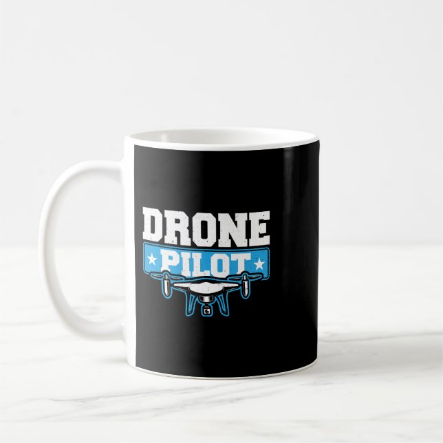 Drohnenbetreiber Funny Quadcopter Drone Pilot Kaffeetasse (Links)