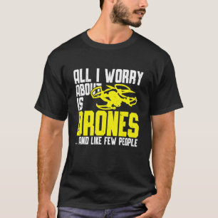 Drohnenpilot, der Quadcopter-Rennsport-Liebhaber D T-Shirt