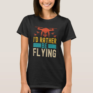 Drohnenpilot Quadcopter Racing Drone Kopter T-Shirt
