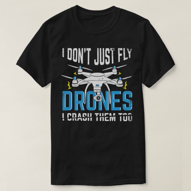 Drohnenpilotengeschenk für den Quadcopter-Operator T-Shirt (Design vorne)