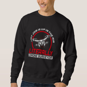 Drohnenvermessungs-Drohnenüberwachung Sweatshirt