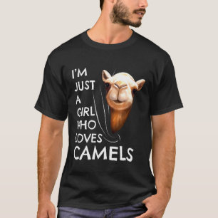 Dromedary Women Outfit nur ein Mädchen, das Camel  T-Shirt