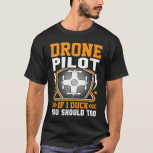 Drone Pilot Enthusiasten Flügel, wenn ich Duck sol T-Shirt