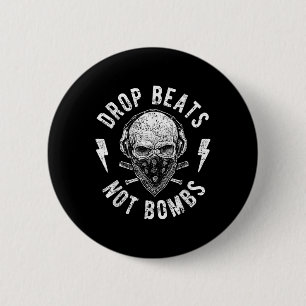 Drop Beats nicht Bomben DJ gegen Krieg für Frieden Button