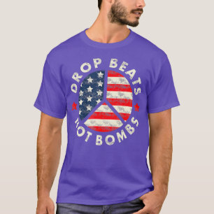 Drop Beats Not Bombs Anti War DJs Music Lovers T-Shirt