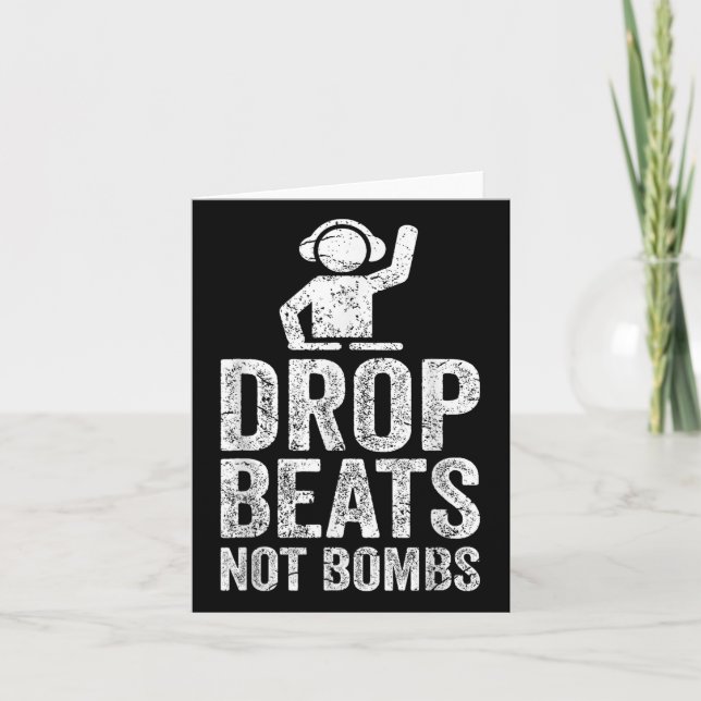 Drop Beats not Bombs DJ Anti War Protest Karte (Vorderseite)