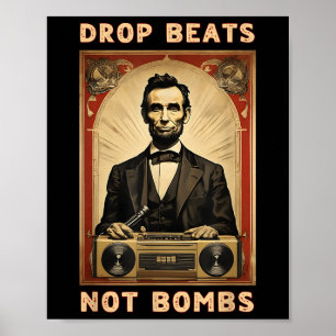 Drop Beats statt Bomben Anti-Kriege Poster