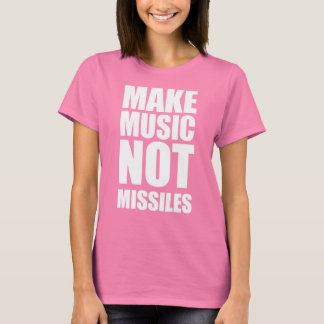 Drop Beats statt Missiles T-Shirt
