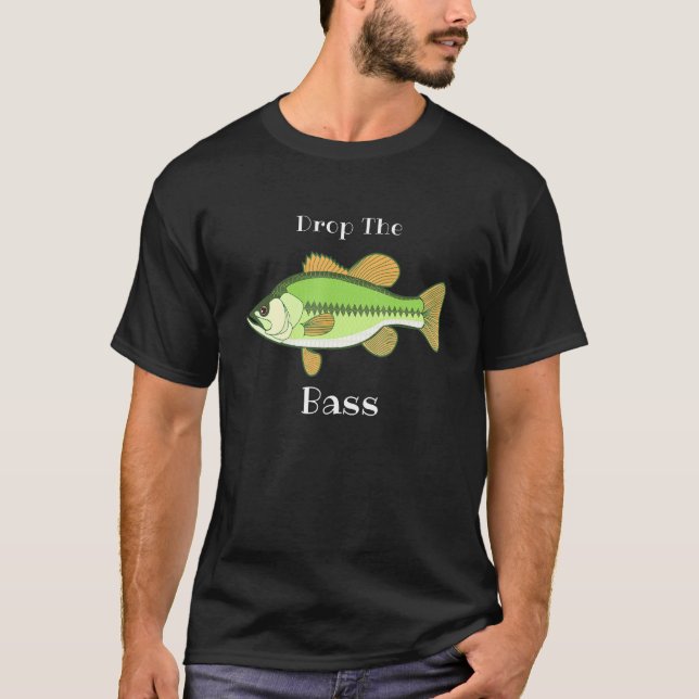 Drop the Bass Music Fishing Fun T-Shirt Fish (Vorderseite)