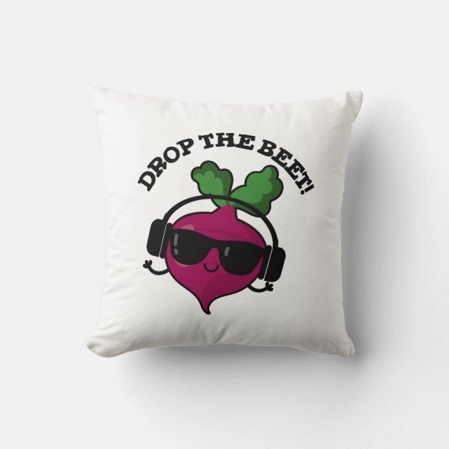 Drop the Beet Funny Music Veggie Pun Kissen (Vorderseite)