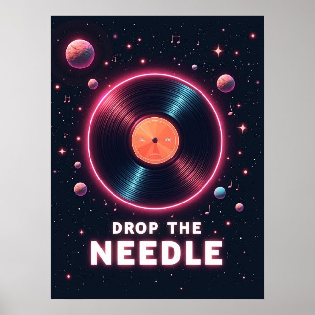 Drop the Needle – Retro Vinyl in Space Poster (Vorne)