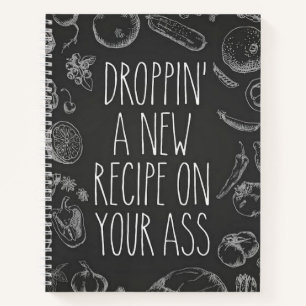Droppin' ein Rezept auf Ihrem a** Notizbuch