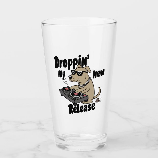 Droppin' Mein neuer Release-Dog Angesagt-Hop Glas (Vorderseite)