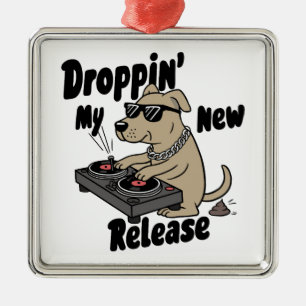 Droppin' Mein neuer Release-Dog Angesagt-Hop Ornament Aus Metall