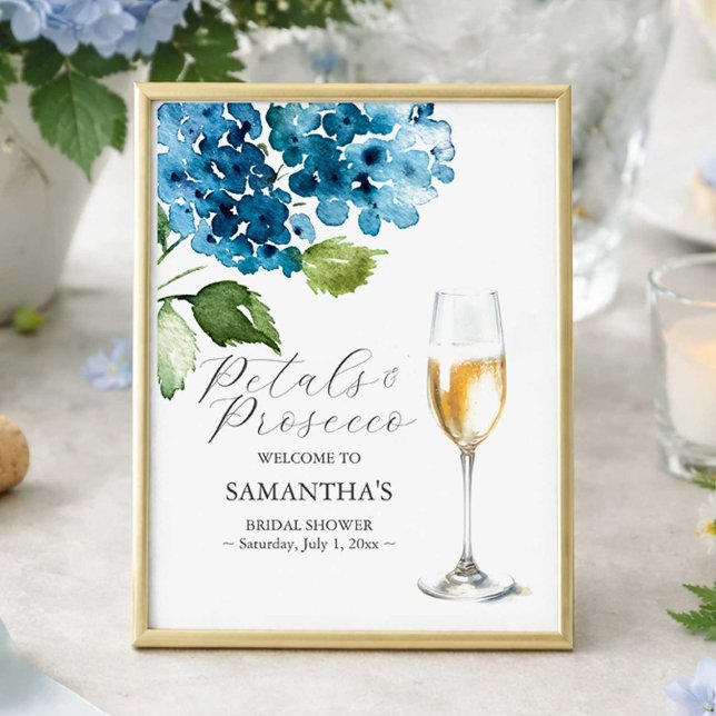 Druckbare Blumenblätter und Prosecco-Brautparty-Sc Poster (Blue petals and prosecco bridal shower welcome sign designed with watercolor hydrangeas )