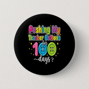 Drücke meine Lehrer-Buttons 100 Tag der Schule Lus Button