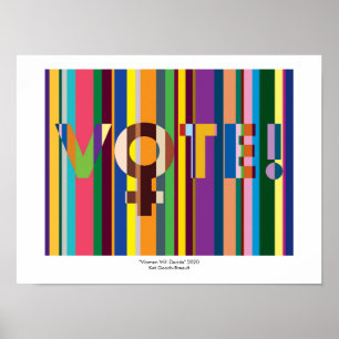 Drucken - "Frauen entscheiden (Abstimmung!)" Poster