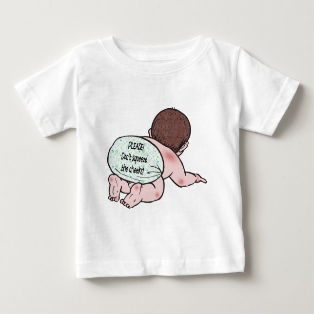 Drücken Sie die Wangen nicht zusammen Baby T-shirt (Vorderseite)