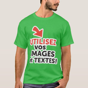 Drucken Sie Ihre DIY-Designs online auf Französisc T-Shirt
