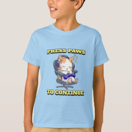 Drücken Sie Paws, um das Katzenspiel fortzusetzen T-Shirt