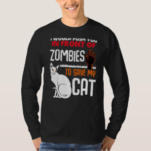 Drücken Sie vor Zombies, um meine Katze als Hausti T-Shirt