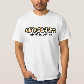 Drücken Sie ya lightah hoch! T-Shirt