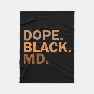 Drug Black Md Melanin Black Month African Medical Fleecedecke