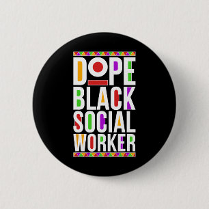 Drug Black Social Worker African American Social W Button