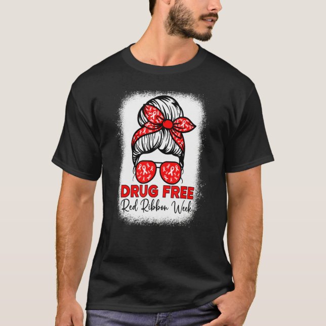 Drug Free  Red Ribbon Week Awareness Messy Bun Ble T-Shirt (Vorderseite)