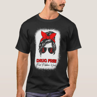 Drug Free  Red Ribbon Week Awareness Messy Bun Ble T-Shirt