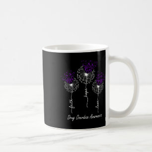 Drug Overdose Awareness Faith Hope Liebe Dandela Kaffeetasse
