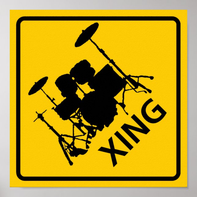 Drum Crossing Highway-Zeichen Poster (Vorne)