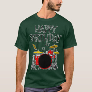Drum Kit Happy Birthday Drummer Musiker T-Shirt