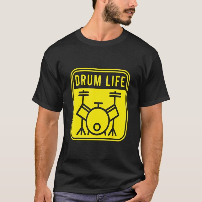 Drum Life Drumming Band Drumsticks Musikalische Tr T-Shirt (Vorderseite)