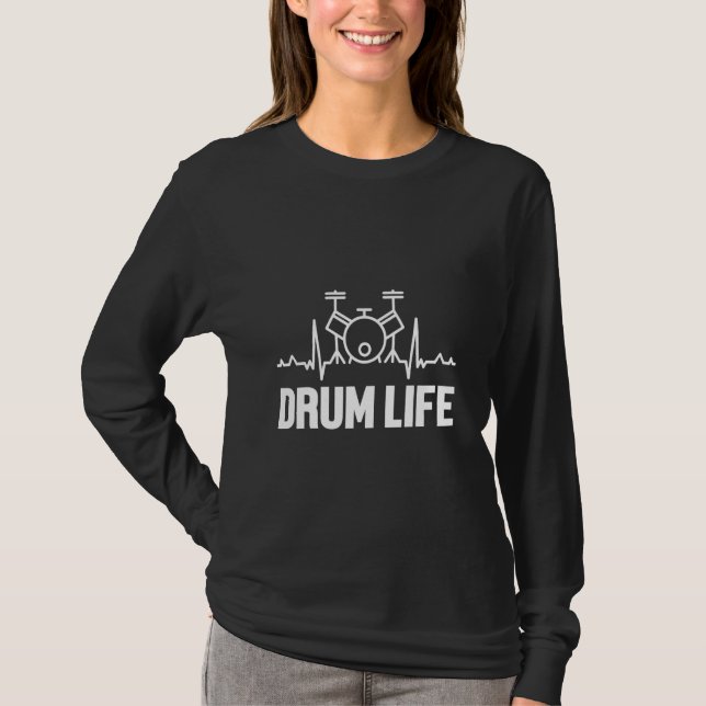 Drum Life Heartbeat Pulverkrummen Trommeln Musical T-Shirt (Vorderseite)