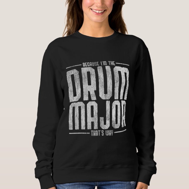Drum Major Schlagzeug Drummer Drumsticks Trommeln Sweatshirt (Vorderseite)