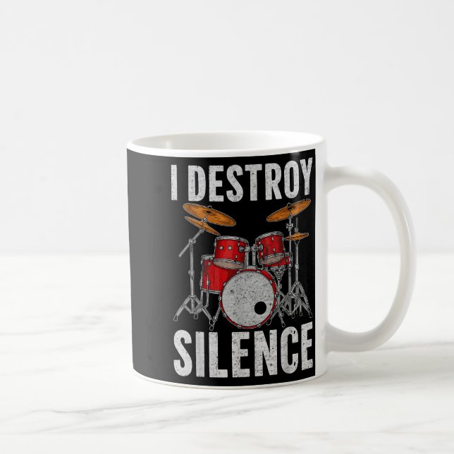 Drum Percussionist Drummers I Destroy Silence Drum Kaffeetasse (Rechts)